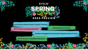 The text "CITLS Spring 2025 Preview" with various programming listed below. Flowers and vines surround the text.